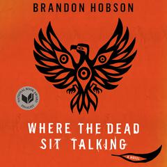 Where the Dead Sit Talking Audiobook, by Brandon Hobson