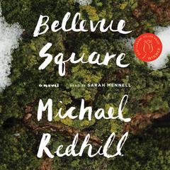 Bellevue Square Audiobook, by Michael Redhill