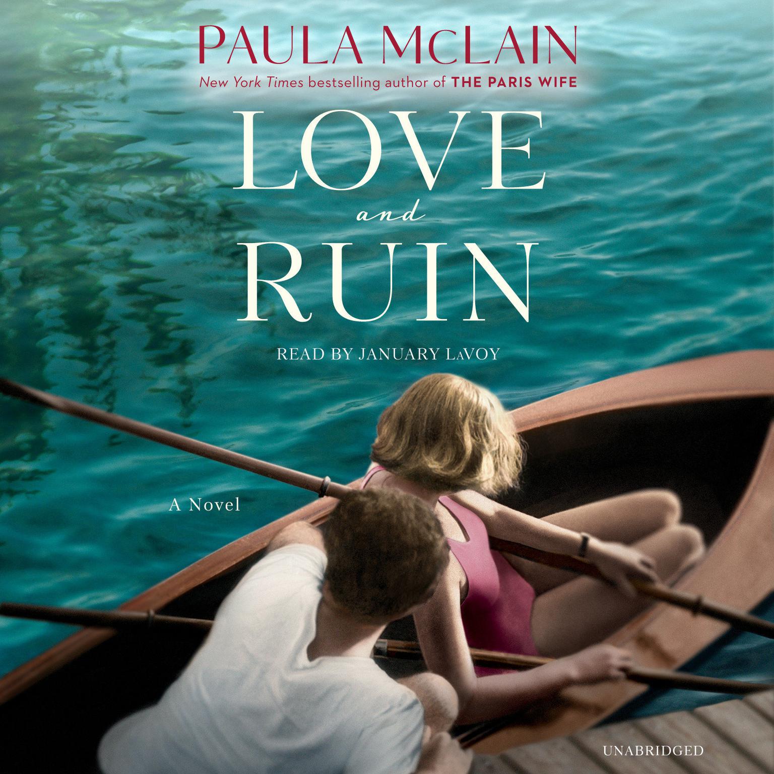 Love and Ruin: A Novel Audiobook, by Paula McLain