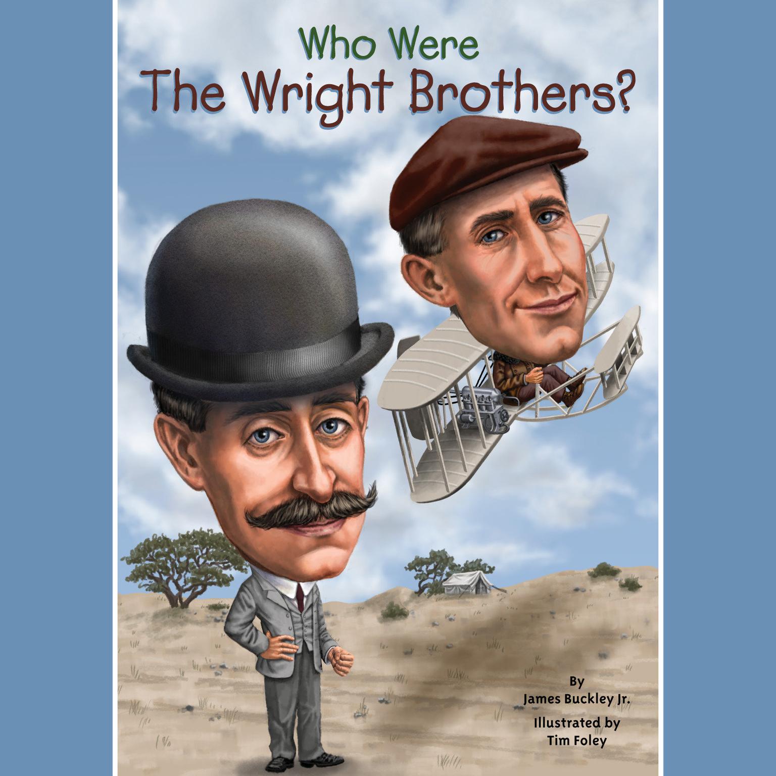 Who Were the Wright Brothers? Audiobook, by James Buckley