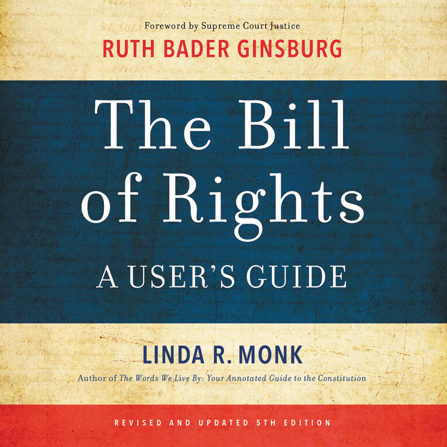 The Bill of Rights: A Users Guide Audiobook, by Linda R. Monk