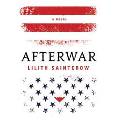 Afterwar Audiobook, by Lilith Saintcrow