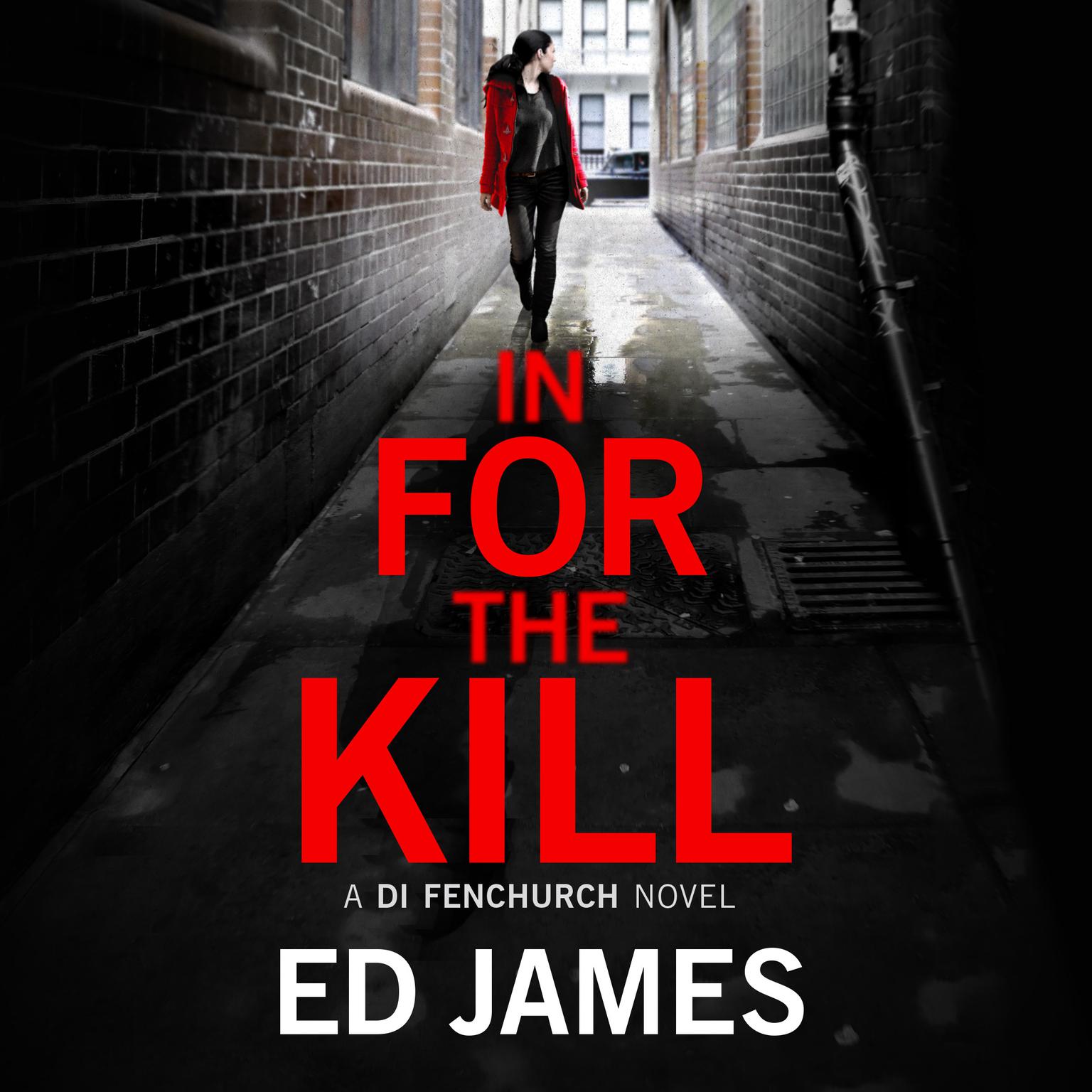 In for the Kill Audiobook, by Ed James