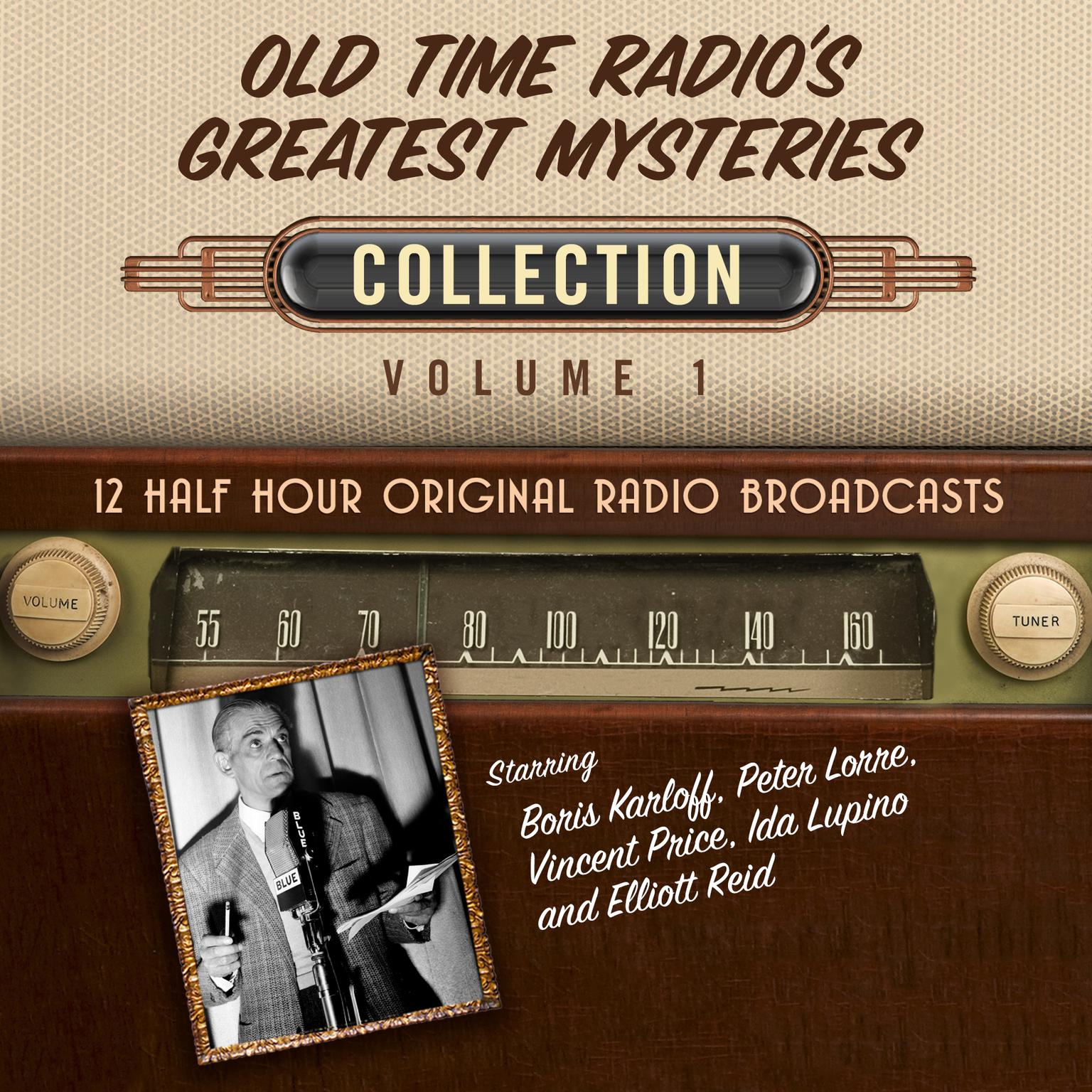 Old Time Radios Greatest Mysteries, Collection 1 Audiobook, by Black Eye Entertainment