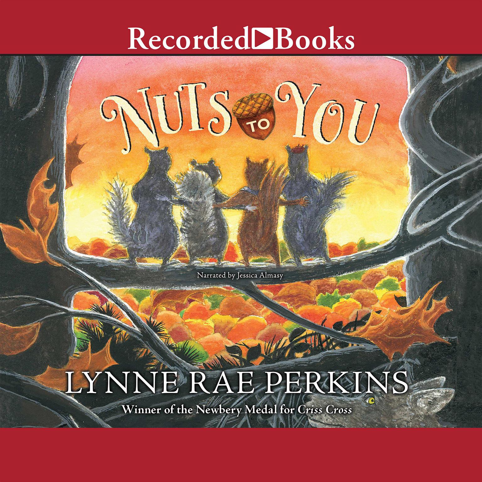Nuts to You Audiobook, by Lynne Rae Perkins