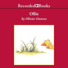 Ollie Audiobook, by Olivier Dunrea