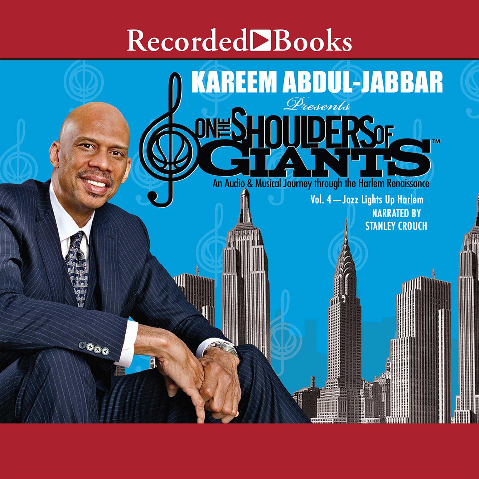 On the Shoulders of Giants, Vol 4: Jazz Lights Up Harlem Audiobook, by Kareem Abdul-Jabbar