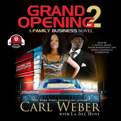 Grand Opening 2: A Family Business Novel Audiobook, by Carl Weber