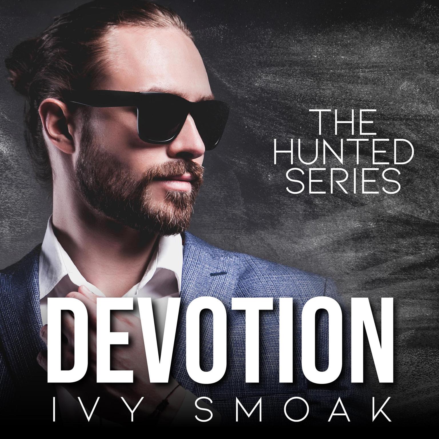 Devotion (The Hunted Series Book 4) Audiobook, by Ivy Smoak