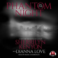 Phantom in the Night Audiobook, by Sherrilyn Kenyon