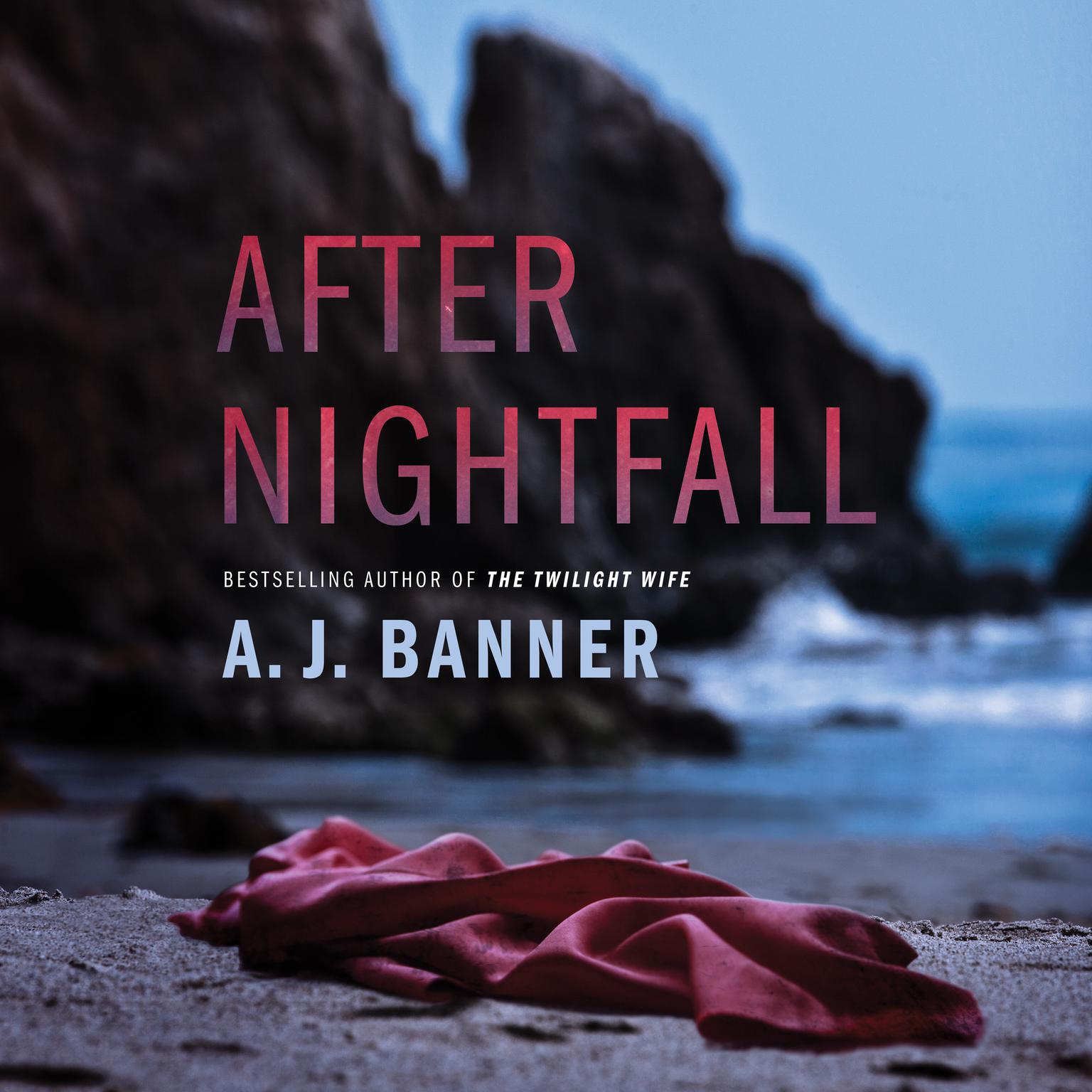 After Nightfall Audiobook, by A. J. Banner