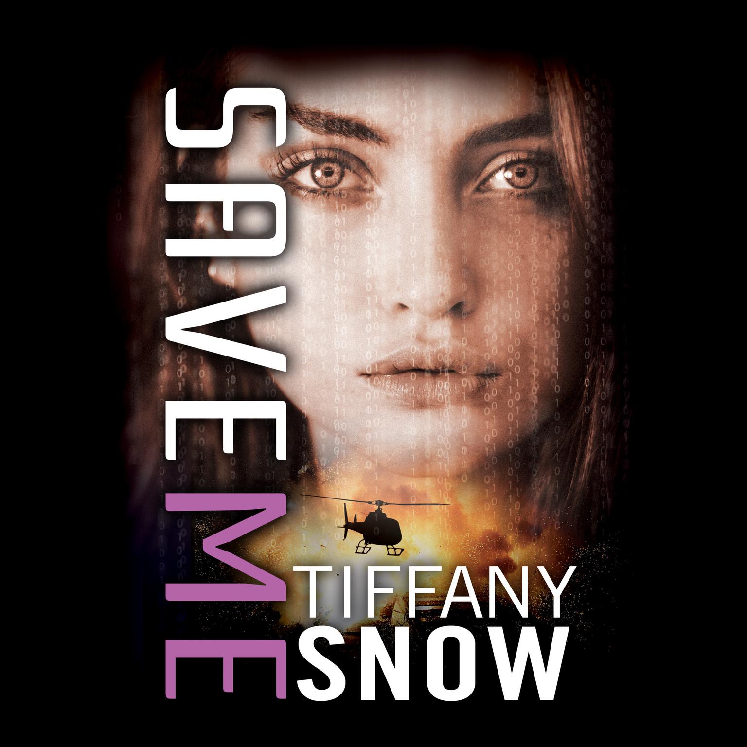 Save Me Audiobook, by Tiffany Snow