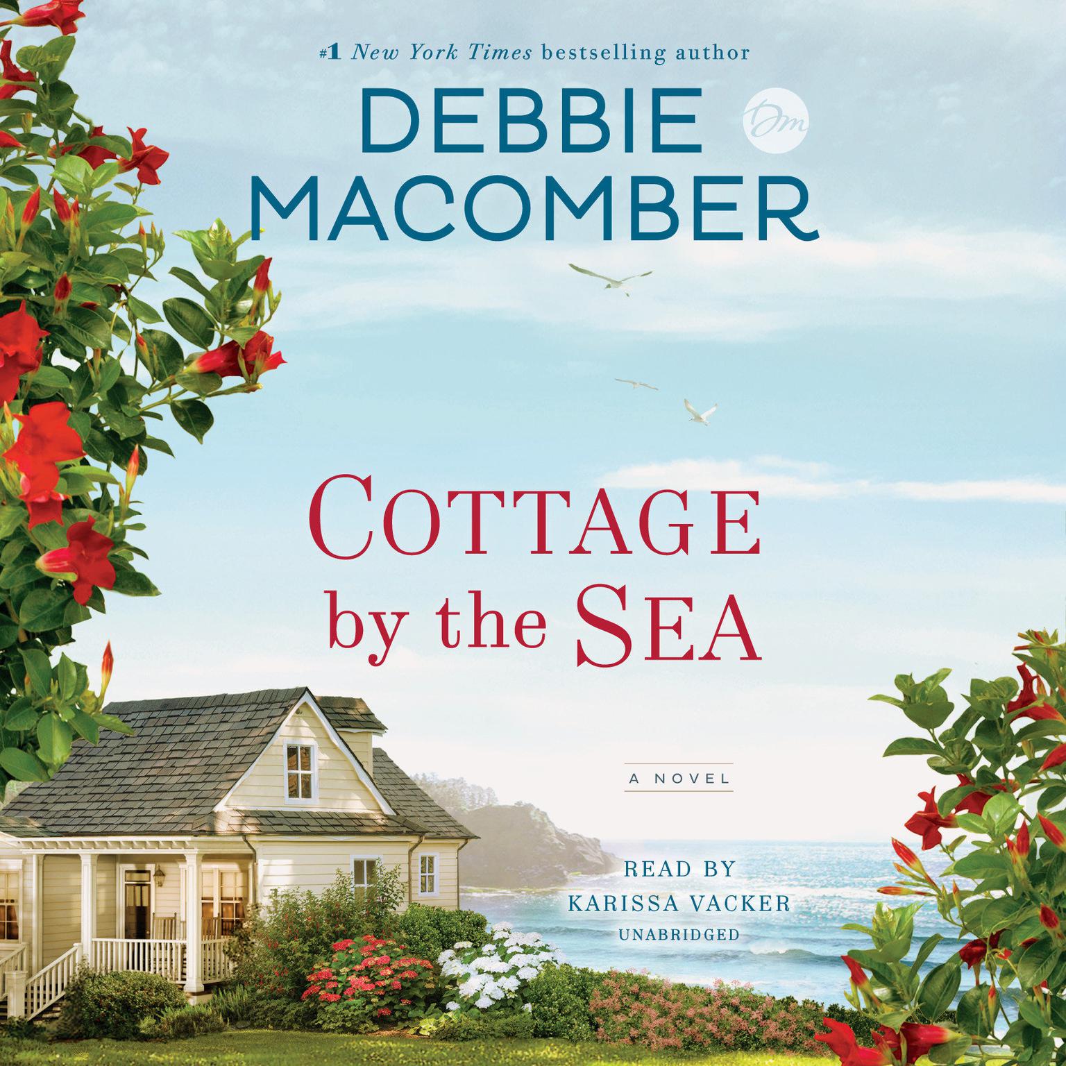 Cottage by the Sea: A Novel Audiobook, by Debbie Macomber