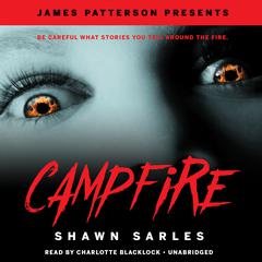 Campfire Audiobook, by Shawn Sarles