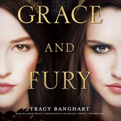 Grace and Fury Audiobook, by 