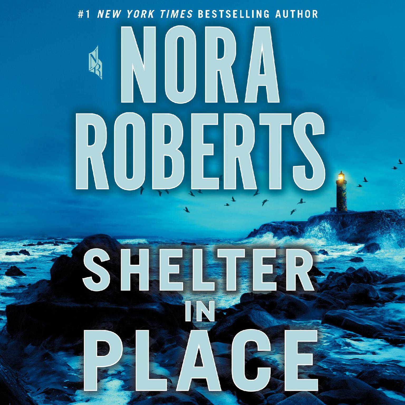 Shelter in Place Audiobook, by Nora Roberts