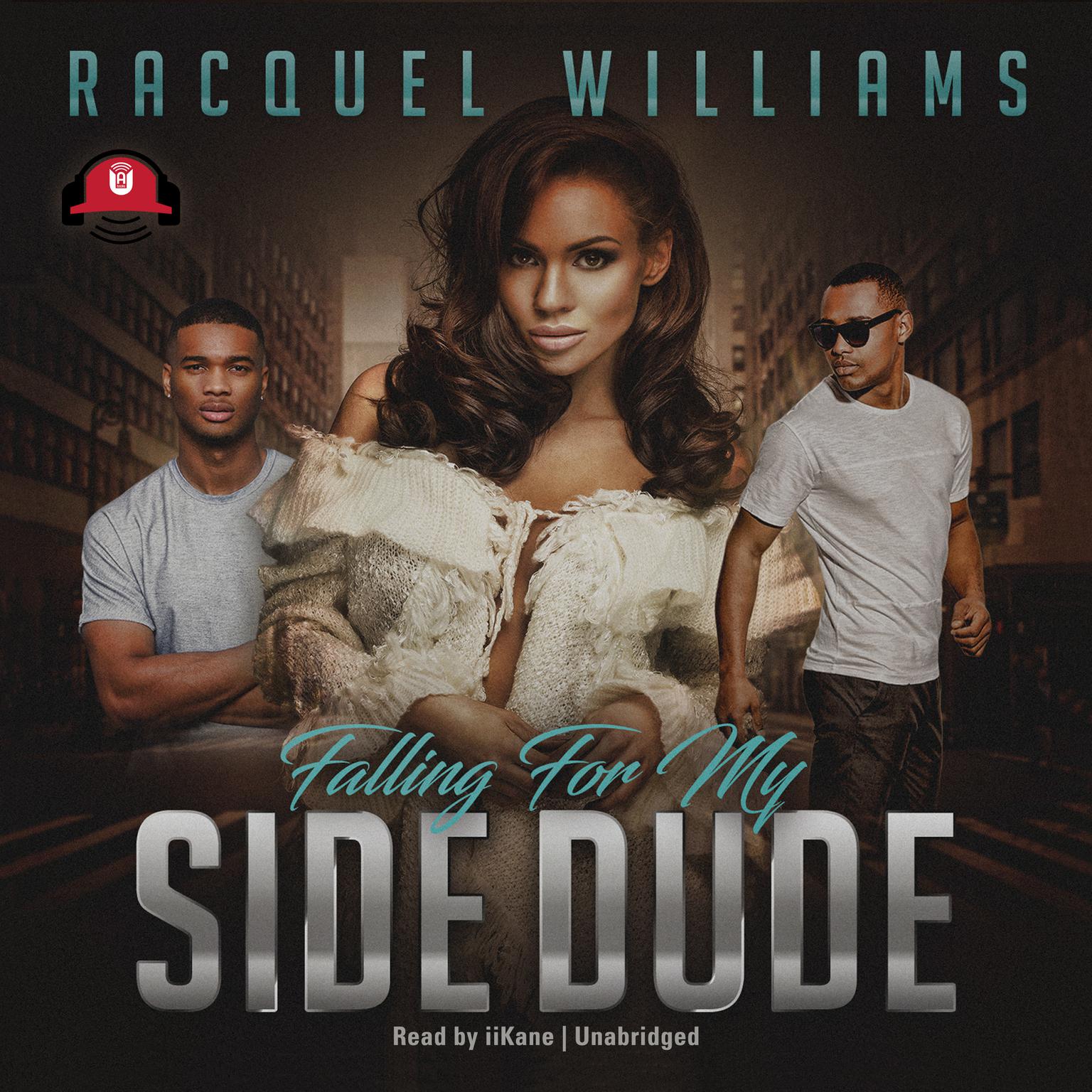 Falling for My Side Dude Audiobook, by Racquel Williams