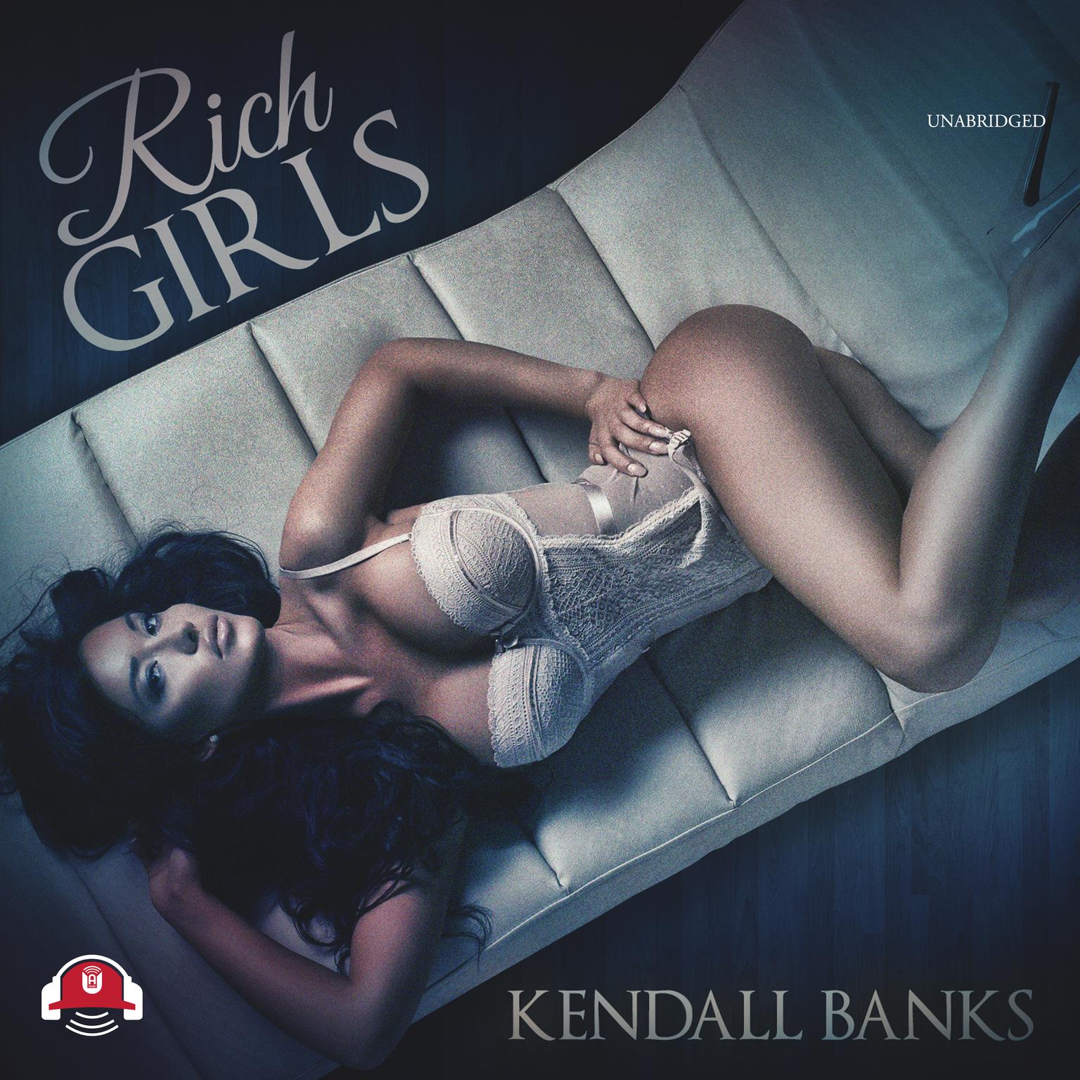 Rich Girls Audiobook, by Kendall Banks