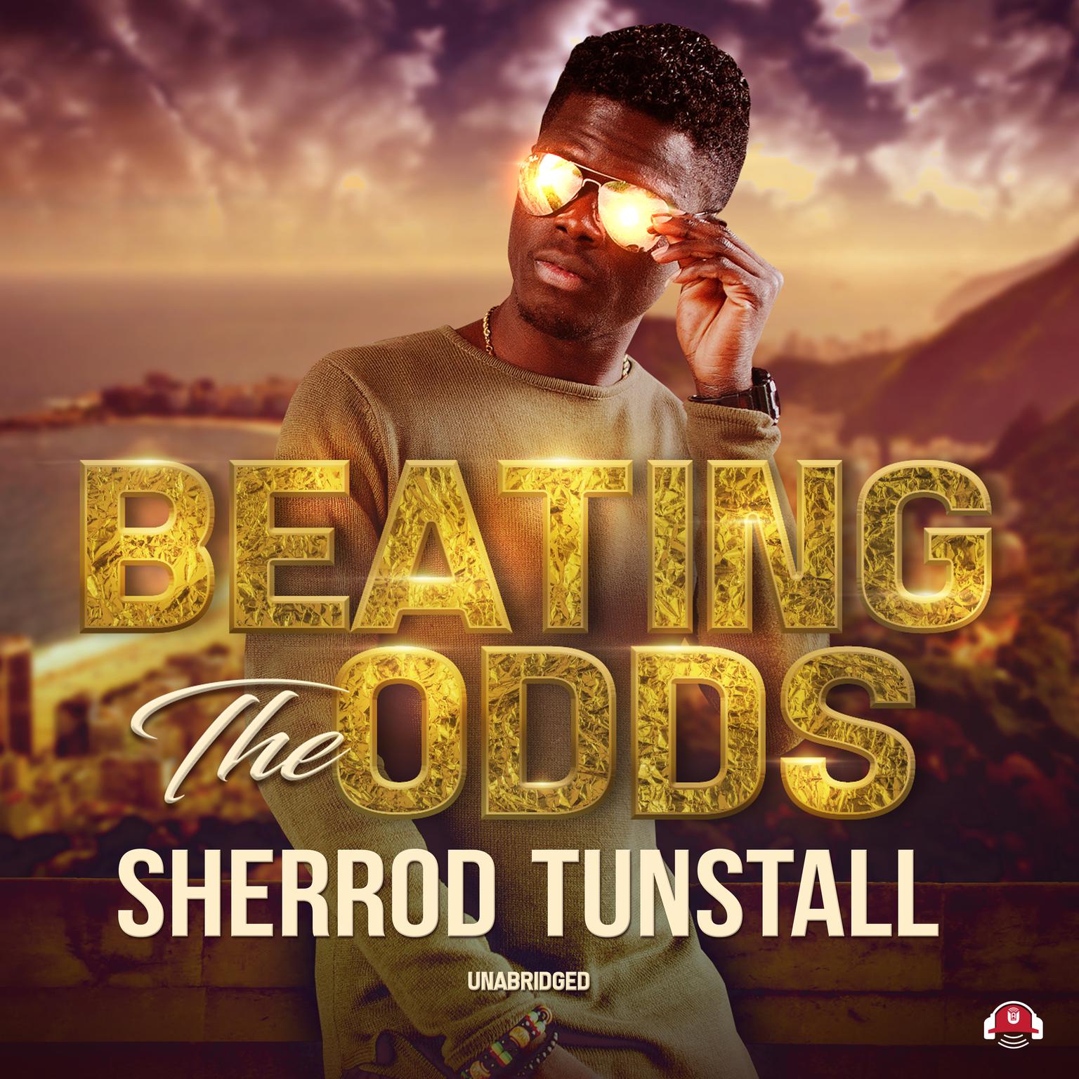Beating the Odds Audiobook, by Sherrod J. Tunstall