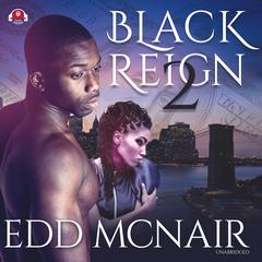 Black Reign II: Black’s Return Audiobook, by Edd McNair