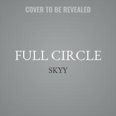 Full Circle Audiobook, by Ayana Ellis