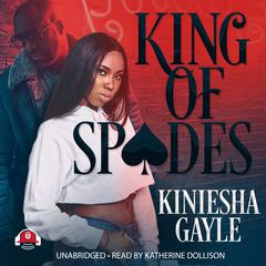 King of Spades Audiobook, by Kiniesha Gayle