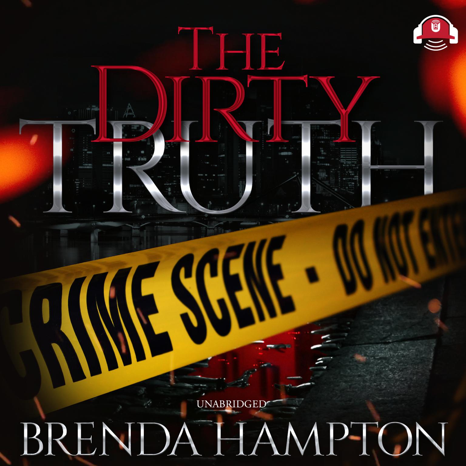 The Dirty Truth Audiobook, by Brenda Hampton
