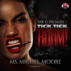 Tick, Tick, Boom! Audiobook, by Michel Moore