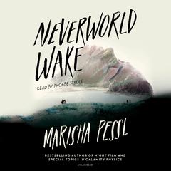 Neverworld Wake Audiobook, by 