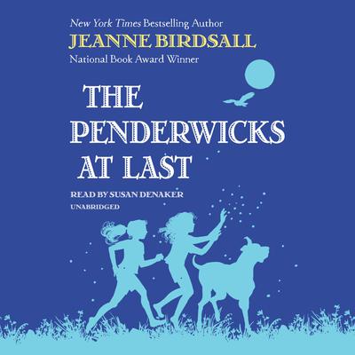 The Penderwicks at Last Audiobook, by Jeanne Birdsall