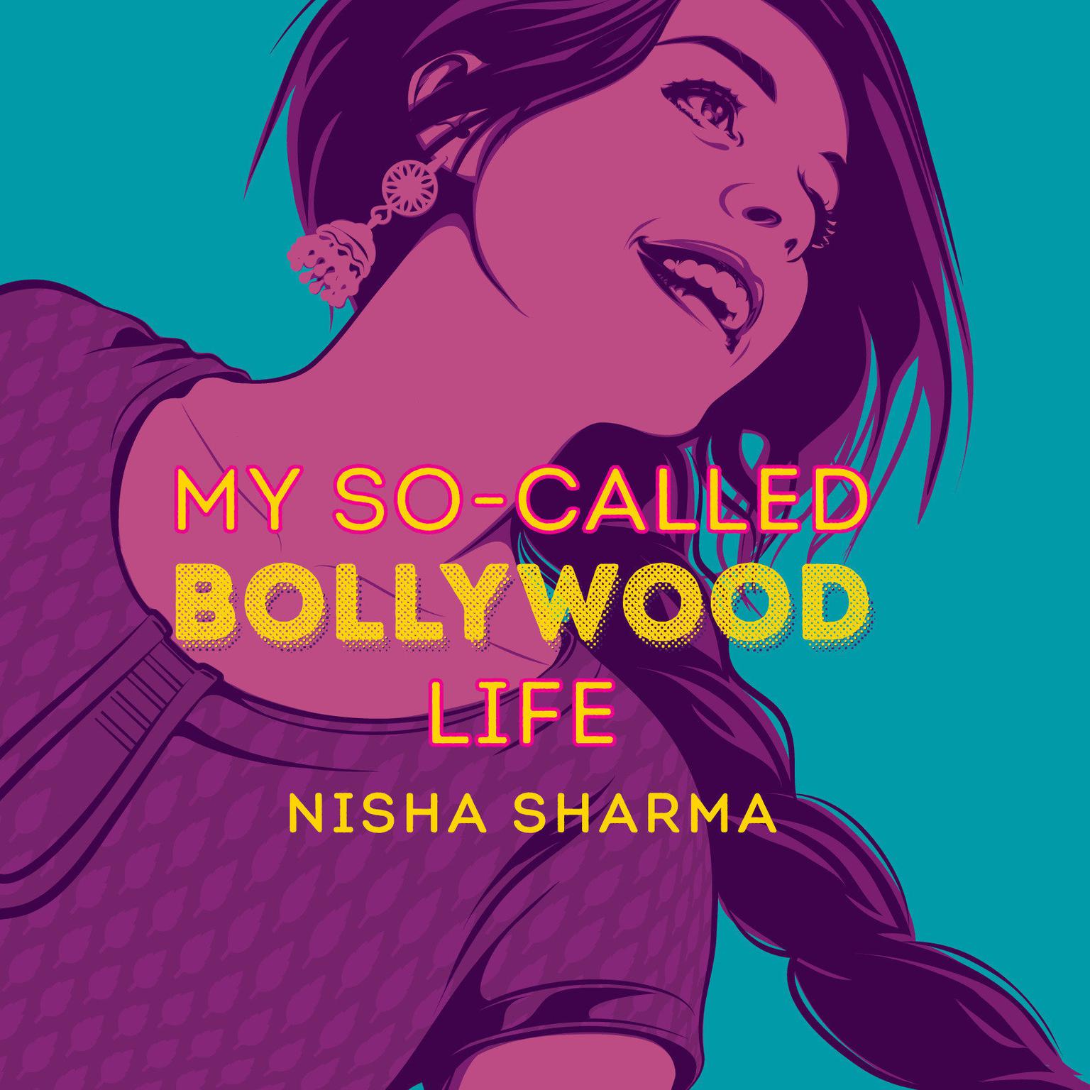 My So-Called Bollywood Life Audiobook, by Nisha Sharma