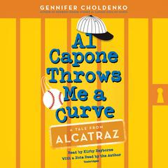 Al Capone Throws Me a Curve Audiobook, by Gennifer Choldenko