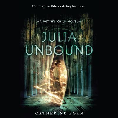Julia Unbound Audiobook, by Catherine Egan