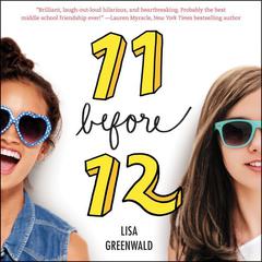 Friendship List #1: 11 Before 12 Audiobook, by Lisa Greenwald