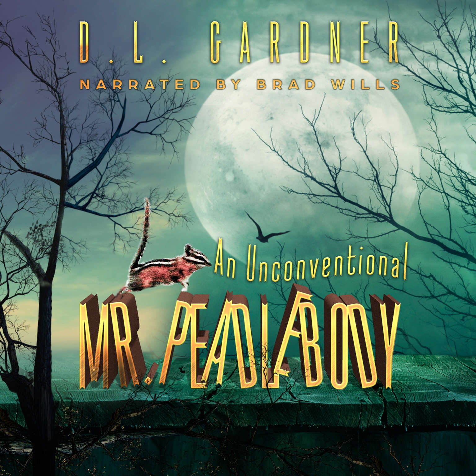 An Unconventional Mr. Peadlebody Audiobook, by D.L. Gardner