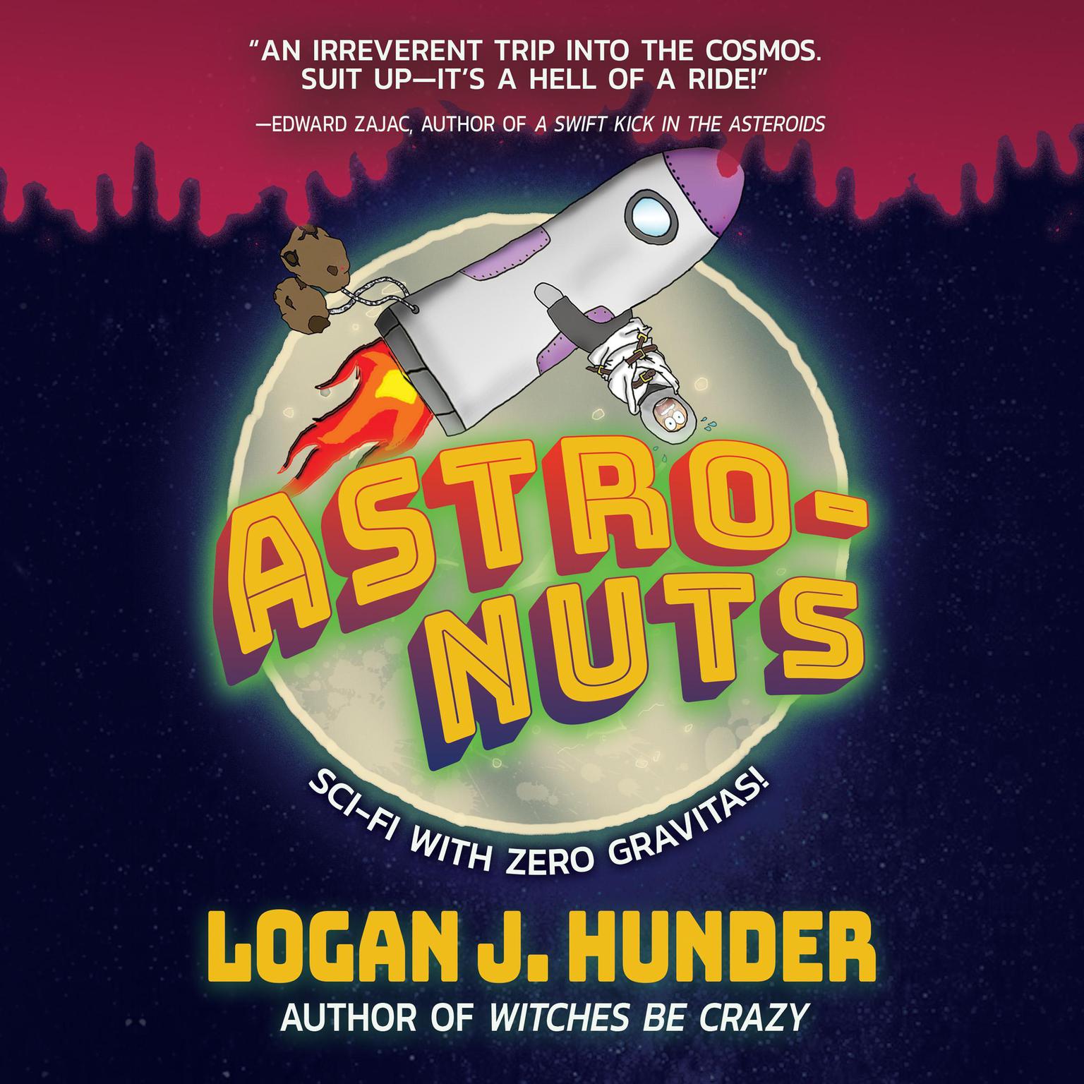 Astro-Nuts Audiobook, by Logan J. Hunder