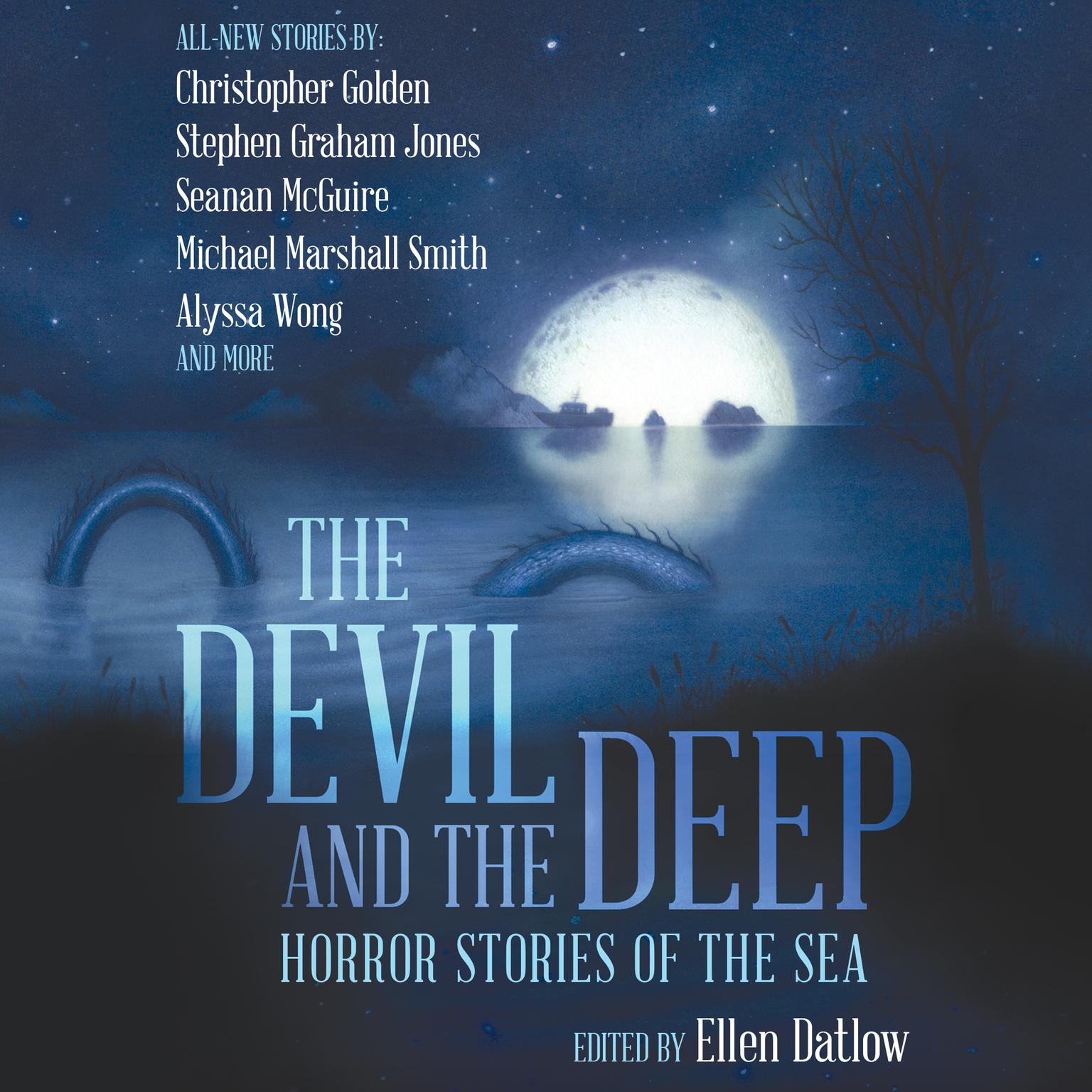 The Devil and the Deep: Horror Stories of the Sea Audiobook, by Ellen Datlow