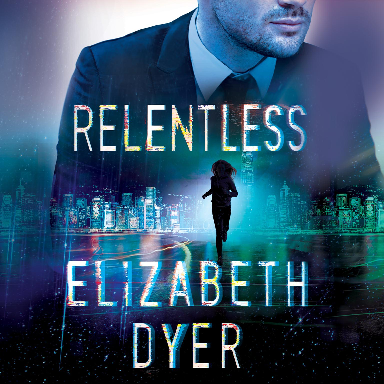 Relentless Audiobook, by Elizabeth Dyer