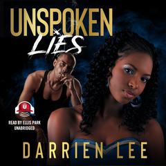 Unspoken Lies Audiobook, by Darrien Lee