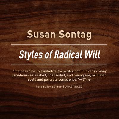 Styles of Radical Will Audiobook, by Susan Sontag
