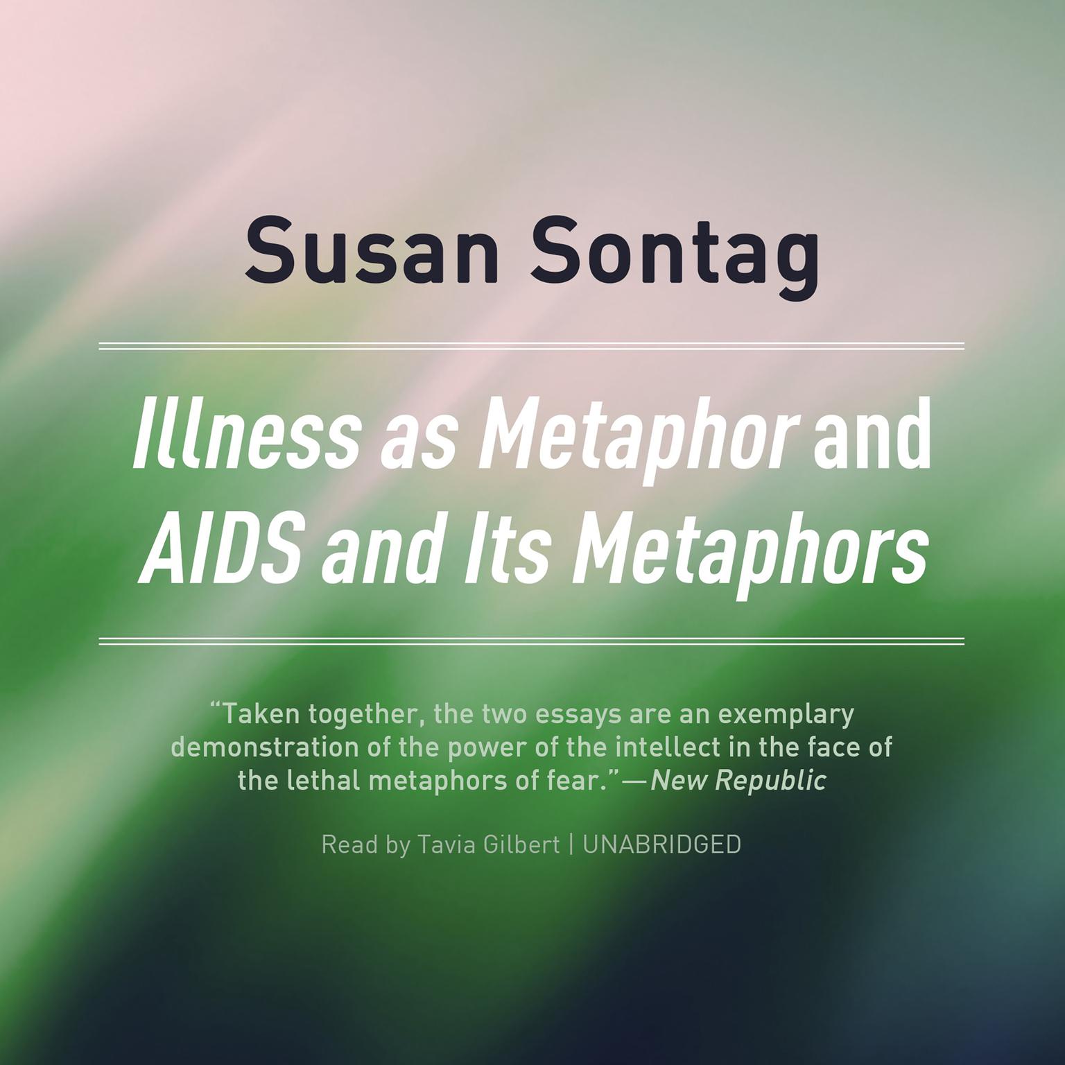 Illness as Metaphor and AIDS and Its Metaphors Audiobook, by Susan Sontag