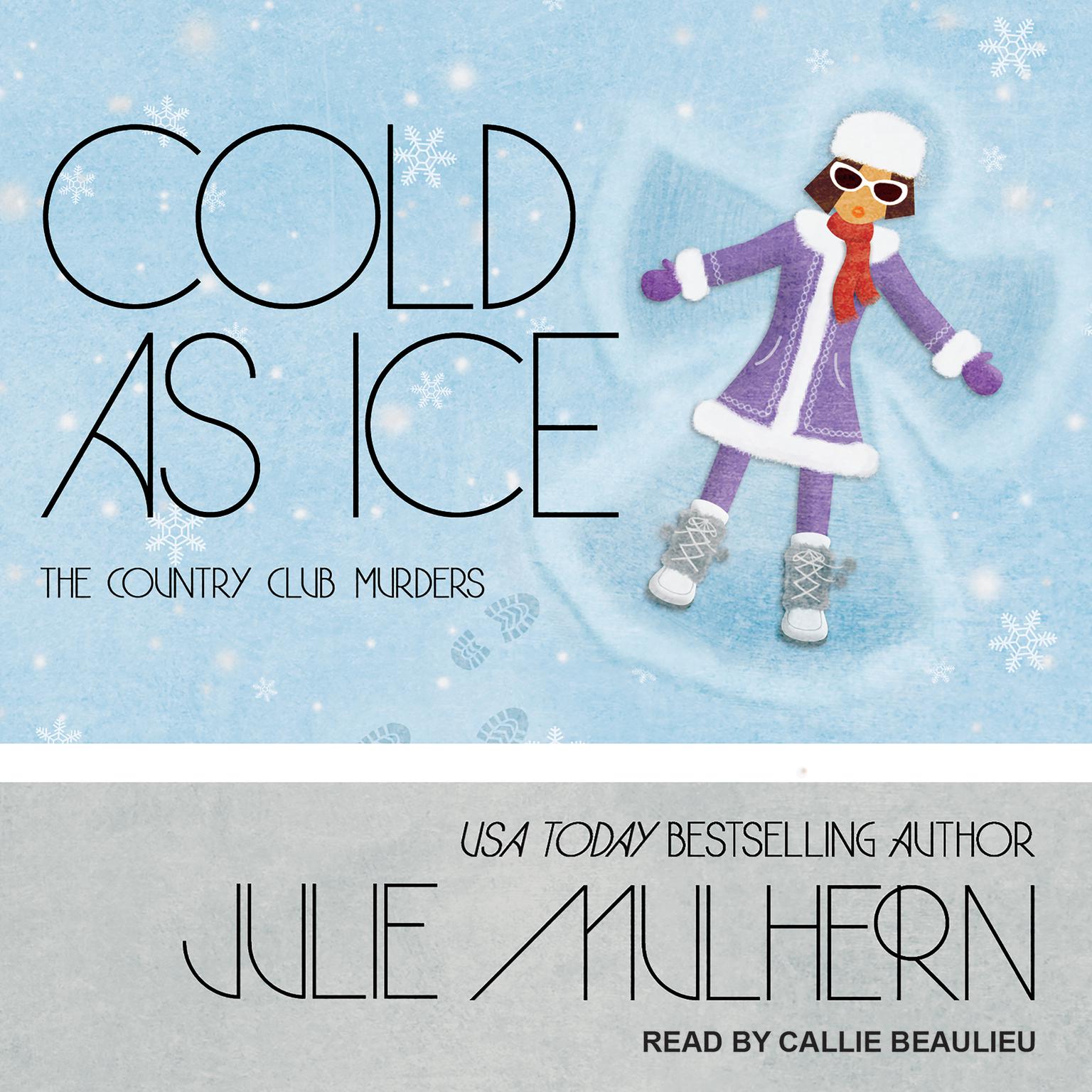 Cold as Ice Audiobook, by Julie Mulhern