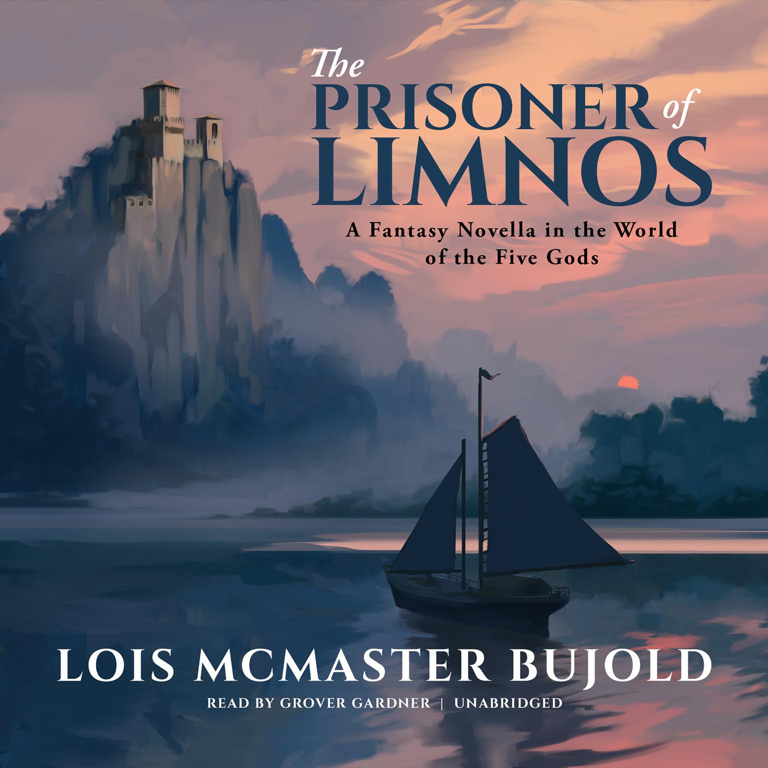 The Prisoner of Limnos: A Fantasy Novella in the World of the Five Gods Audiobook, by Lois McMaster Bujold