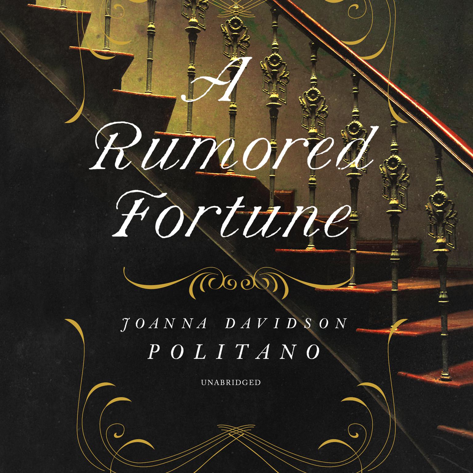 A Rumored Fortune Audiobook, by Joanna Davidson Politano