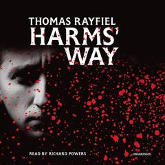 Harms’ Way Audiobook, by Thomas Rayfiel