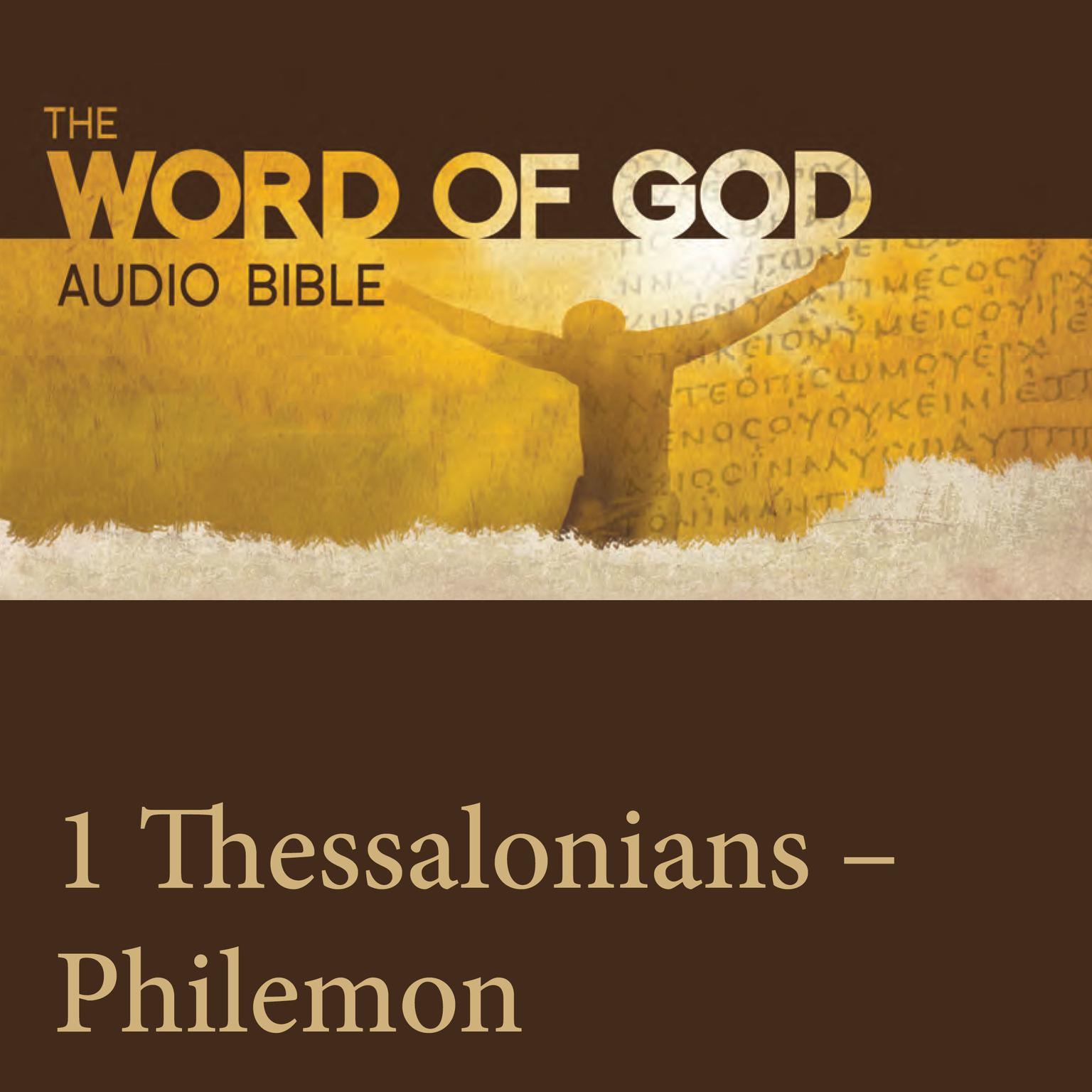 The Word of God: 1 & 2 Thessalonians, 1 & 2 Timothy, Titus, Philemon Audiobook, by John Rhys-Davies