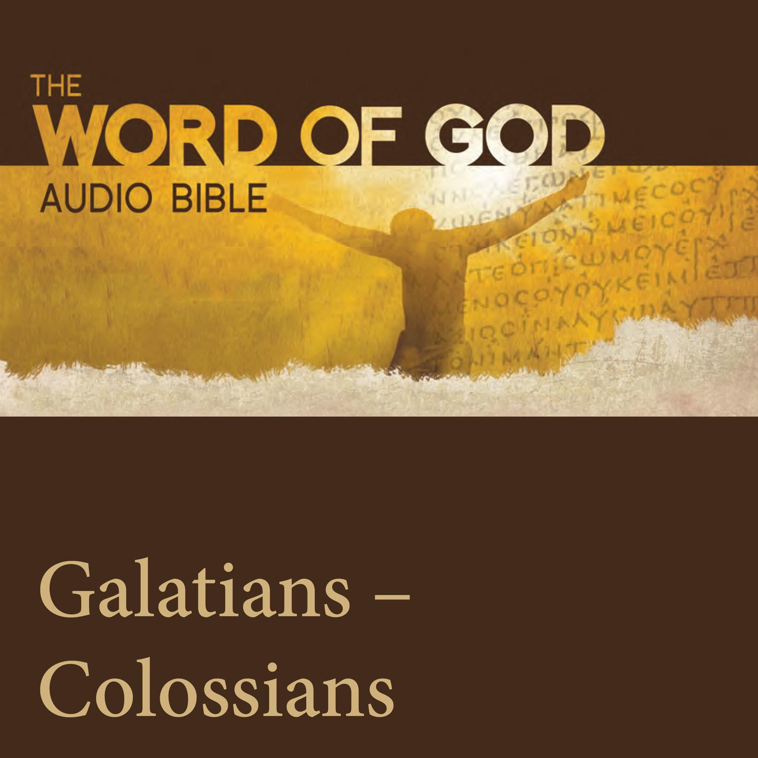 The Word of God: Galatians, Ephesians, Philippians, Colossians Audiobook, by John Rhys-Davies