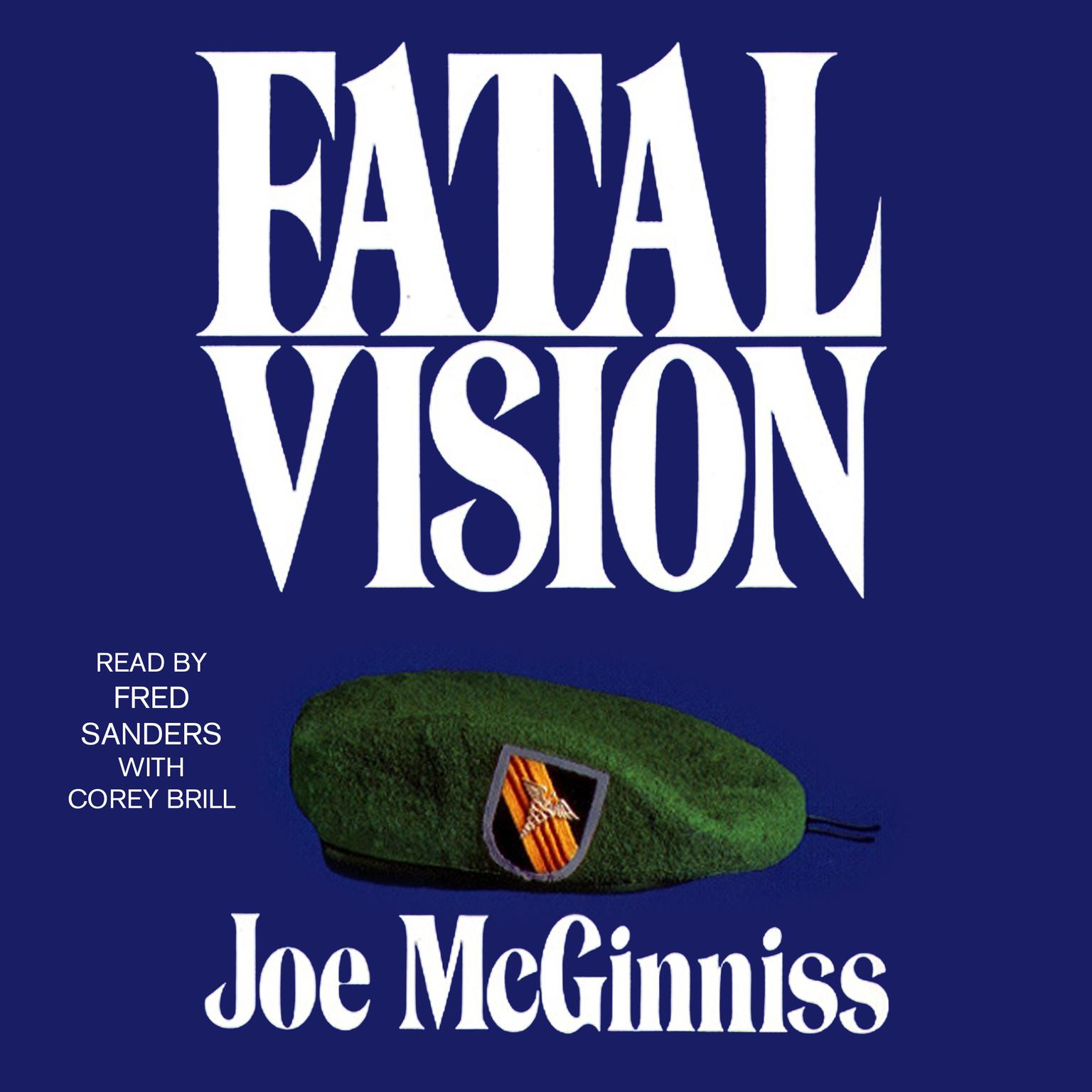 Fatal Vision: A True Crime Classic Audiobook, by Joe McGinniss