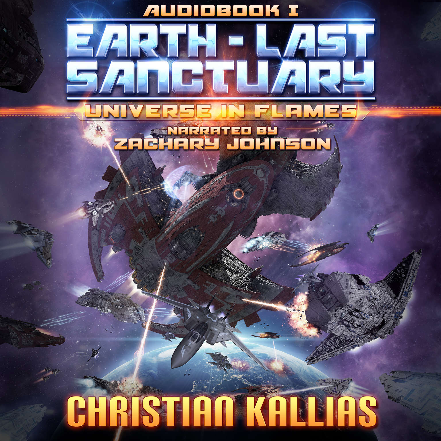 Earth - Last Sanctuary (Universe in Flames Audiobook 1) Audiobook, by Christian Kallias