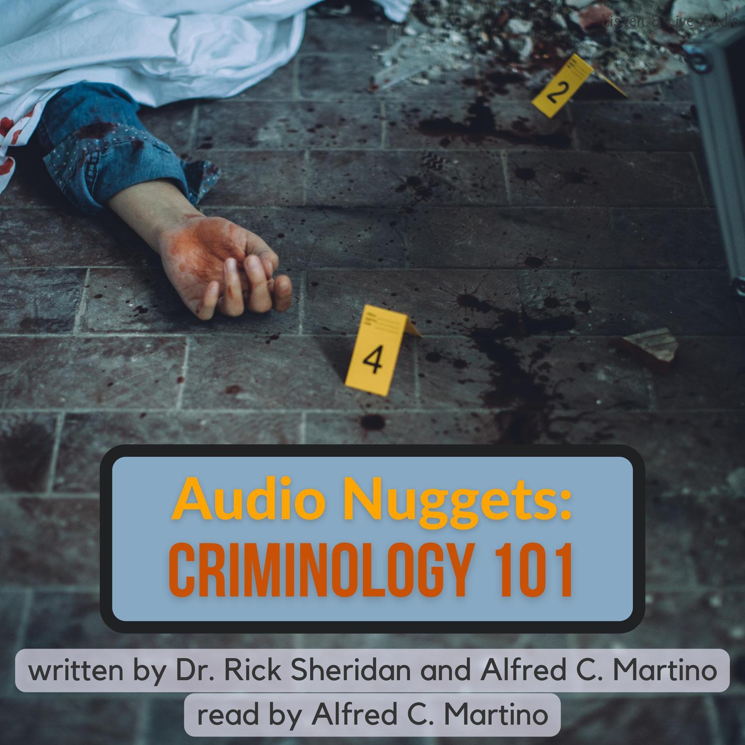 Audio Nuggets: Criminology 101 Audiobook, by Alfred C. Martino